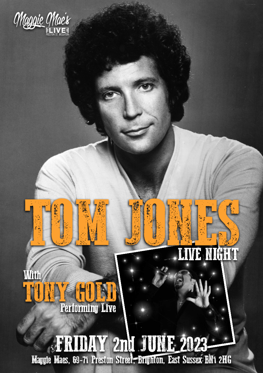 Tom Jones Live Night - Maggie Mae's Bar - Brighton